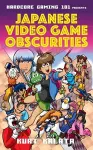 Hardcore Gaming 101 Presents: Japanese Video Game Obscurities cover