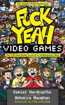 Fuck Yeah, Video Games cover
