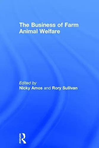 The Business of Farm Animal Welfare cover