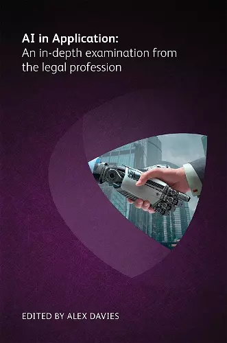 AI in Application: An in-depth examination from the legal profession cover