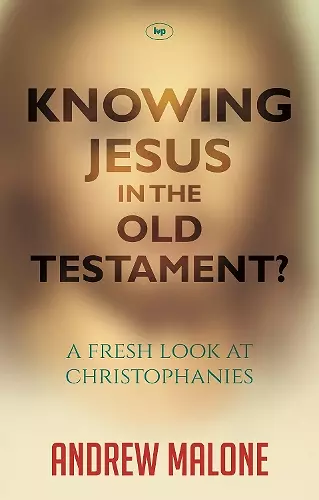 Knowing Jesus in the Old Testament? cover