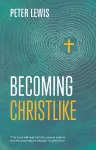 Becoming Christlike cover