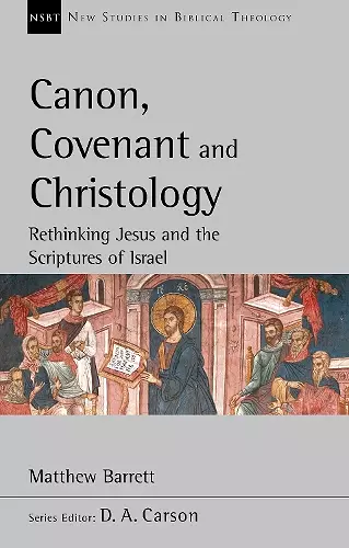 Canon, Covenant and Christology cover