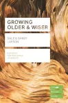 Growing Older & Wiser cover