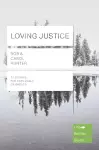 Loving Justice (Lifebuilder Study Guides) cover