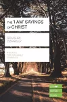The 'I am' sayings of Christ (Lifebuilder Study Guides) cover