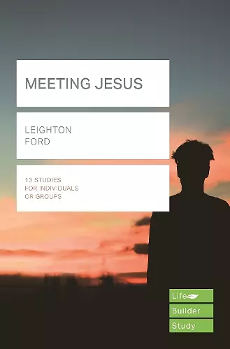 Meeting Jesus (Lifebuilder Study Guides) cover