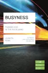 Busyness: Finding God in the Whirlwind (Lifebuilder Study Guides) cover