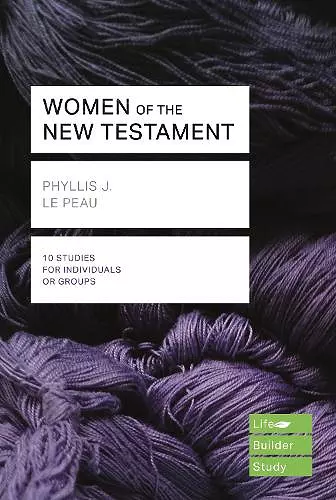 Women of the New Testament (Lifebuilder Study Guides) cover