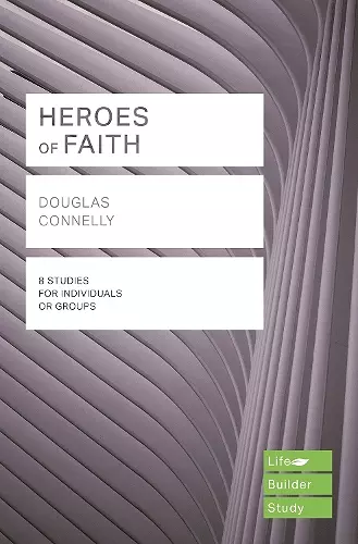 Heroes of Faith (Lifebuilder Study Guides) cover