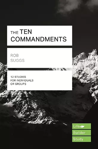 The Ten Commandments (Lifebuilder Study Guides) cover