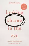 Looking Shame in the Eye cover