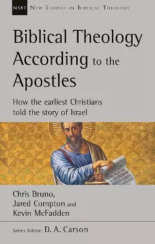 Biblical Theology According to the Apostles cover