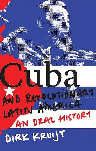 Cuba and Revolutionary Latin America cover