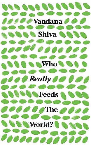 Who Really Feeds the World? cover