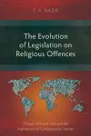 The Evolution of Legislation on Religious Offences cover