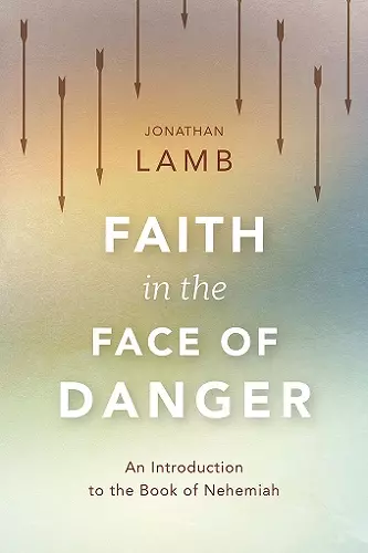 Faith in the Face of Danger cover