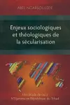 Enjeux Sociologiques et Theologiques de la Secularisation cover