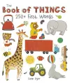 The Book of Things: 250+ First Words cover