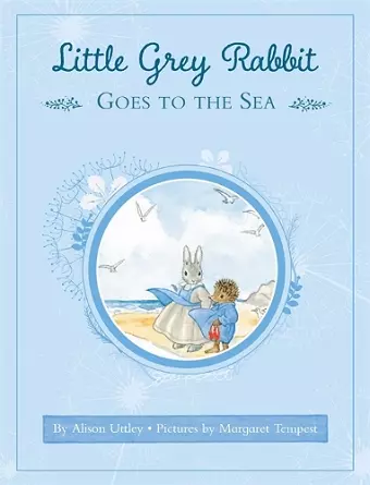 Little Grey Rabbit: Little Grey Rabbit goes to the Sea cover