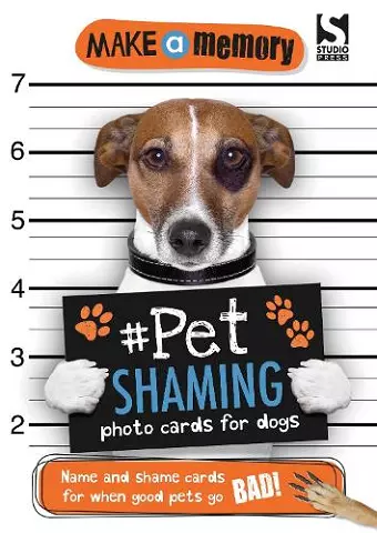 Make a Memory #Pet Shaming Dog cover