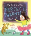 How to Train the Perfect Parents cover