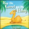 How the Camel Got His Hump cover