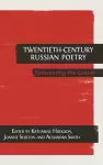 Twentieth-Century Russian Poetry cover