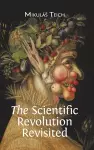 The Scientific Revolution Revisited cover