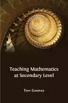 Teaching Mathematics at Secondary Level cover