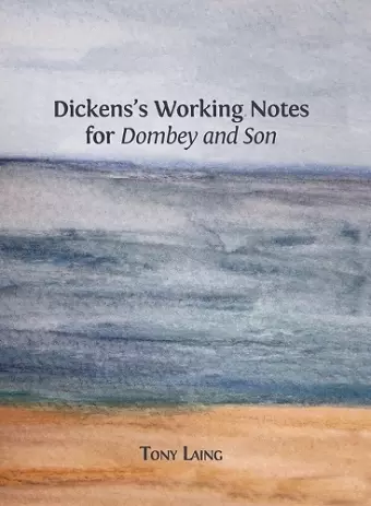 Dickens's Working Notes for 'Dombey and Son' cover