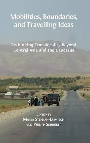 Mobilities, Boundaries, and Travelling Ideas cover