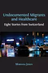 Undocumented Migrants and Healthcare cover