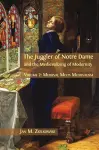 The Juggler of Notre Dame and the Medievalizing of Modernity cover