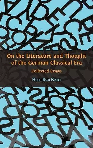 On the Literature and Thought of the German Classical Era cover