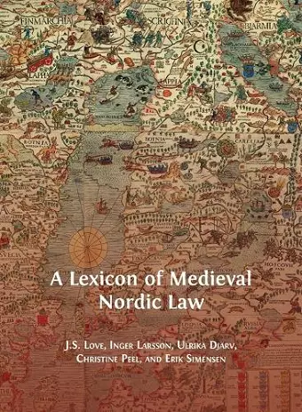 A Lexicon of Medieval Nordic Law cover