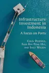 Infrastructure Investment in Indonesia cover