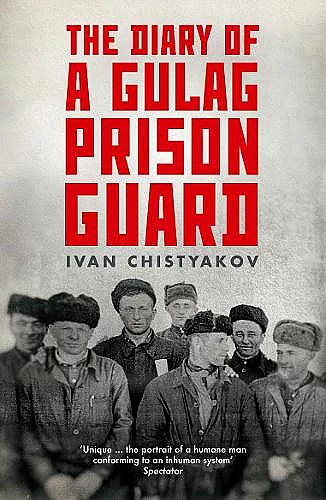 The Diary of a Gulag Prison Guard cover