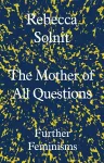 The Mother of All Questions cover