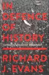 In Defence Of History cover