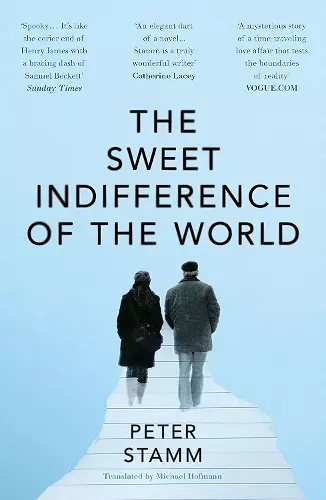 The Sweet Indifference of the World cover