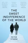 The Sweet Indifference of the World cover