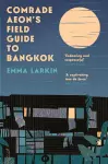 Comrade Aeon’s Field Guide to Bangkok cover