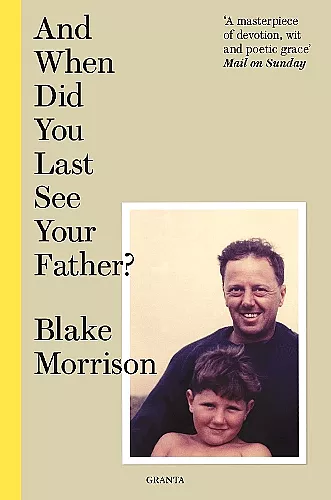 And When Did You Last See Your Father? cover