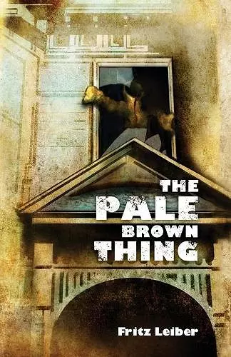 The Pale Brown Thing cover