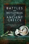 Battles and Battlefields of Ancient Greece cover