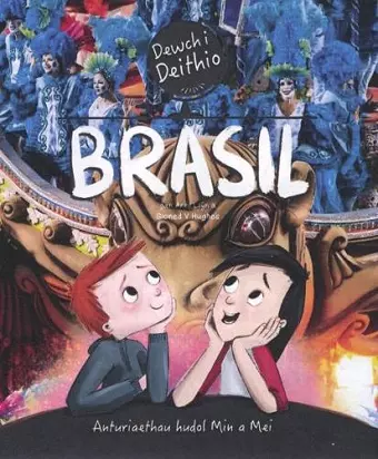 Dewch i Deithio: Brasil cover