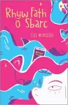 Rhyw Fath o Sbarc cover