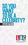 So You Want to be a Celebrity cover