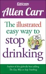 The Illustrated Easy Way to Stop Drinking cover
